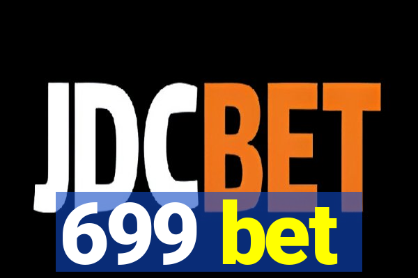 699 bet